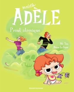Mortelle Adèle Tome 14 : prout atomique