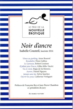 Noir d'ancre et autres nouvelles du prix de la nouvelle érotique 2016