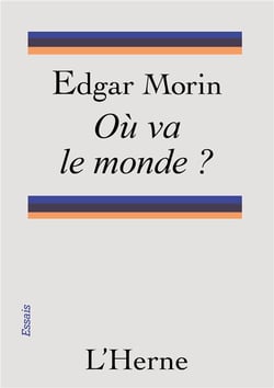 Ou va le monde ?