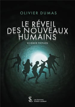 Le reveil des nouveaux humains