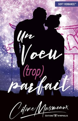 Un v?u (trop) parfait