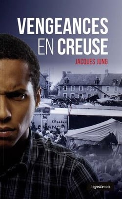 Vengeances en Creuse