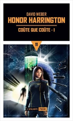Honor Harrington Tome 11 : coûte que coûte Tome 1