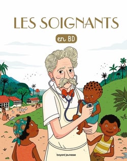 Les chercheurs de Dieu en BD Tome 33 : les soignants