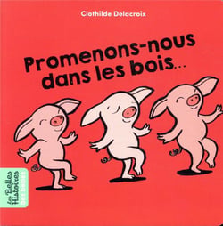 Promenons-nous dans les bois...