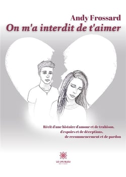 On m'a interdit de t'aimer