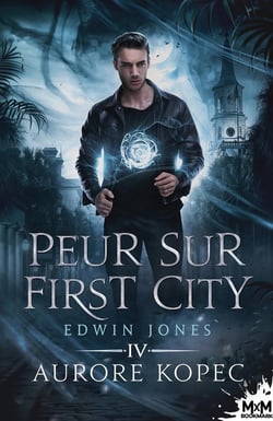 Edwin Jones Tome 4 : peur sur First City