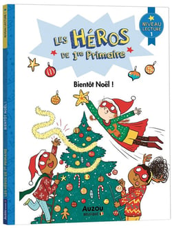 Les héros de 1ère primaire - niveau 1 - bientôt Noël !