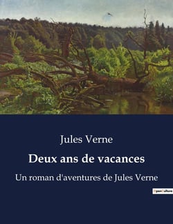 Deux ans de vacances : Une aventure insulaire de jeunes naufragés