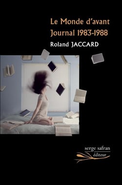 Le monde d'avant - journal 1983-1988
