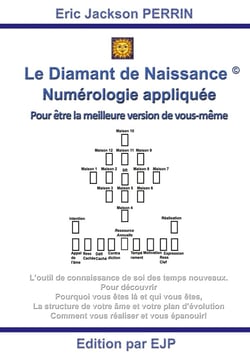 Le diamant de naissance - numérologie appliquée pour être la meilleure version de vous-même
