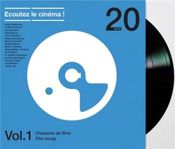 Écoutez le cinéma - 20 ans - vol. 1 "chansons de films"