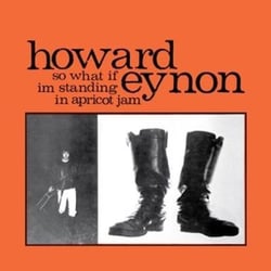 So what if Im standing in apricot jam - Vinyle