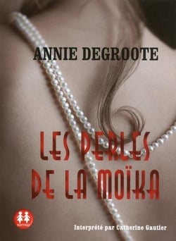 Les perles de la Moïka