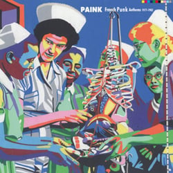 Paink French Punk Anthems 1977-1982