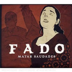 Fado : matar saudades