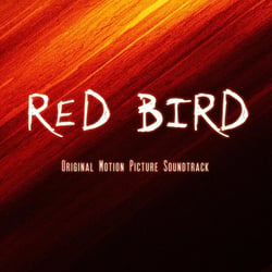Red Bird (Original Motion Picture Soundtrack)