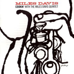 Cookin' & steamin' with the Miles Davis Quintet