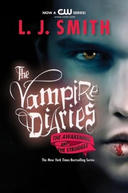 THE AWAKENING & THE STRUGGLE - THE VAMPIRE DIARIES 1 & 2