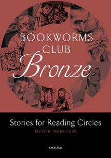 Oxford bookworms club: stories for reading circles: bronze