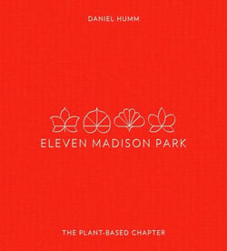 Eleven Madison park : The plant based chapter