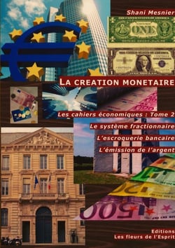 Les cahiers économiques Tome 2 - la création monétaire