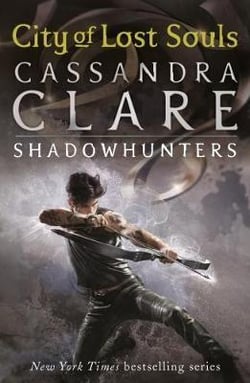 City of lost souls - the mortal instruments: book 5