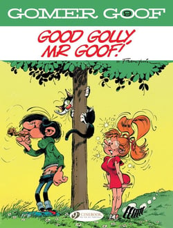 Gomer Goof Tome 9 : good golly, Mr Goof !