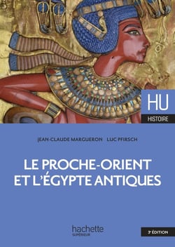 HU HISTOIRE : le Proche-Orient et l'Egypte antiques