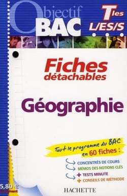 Objectif bac - fiches détachables - géographie - terminales toutes séries