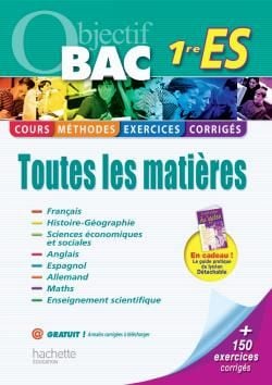 Objectif bac - toutes les matières - 1ère es