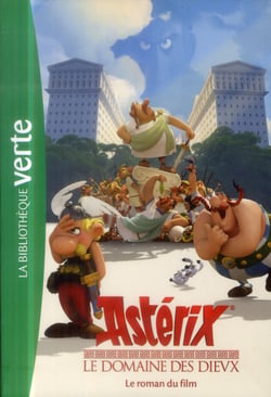 Astérix, Le Domaine des dieux - Le roman du film
