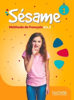 Sésame 1 : FLE - Livre de l'élève - A1.1