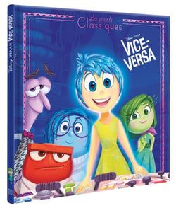 VICE-VERSA - Les Grands Classiques - L'histoire du film - Disney Pixar