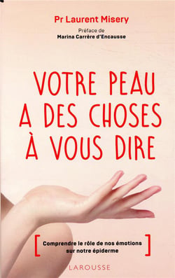 Votre peau a des choses à vous dire