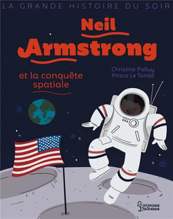 Neil Armstrong et la conquête spatiale