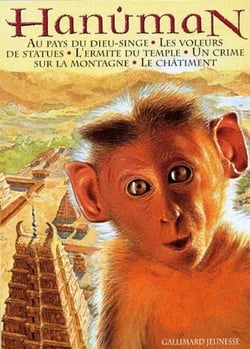 Hanuman - au pays de dieu-singe - les voleurs de statues - l'ermite du temple - un crime sur la montagne - le châtiment