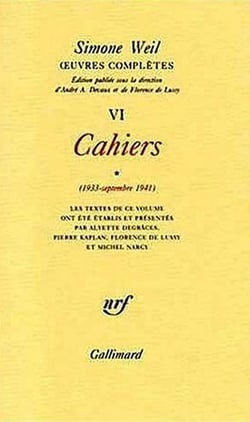 Oeuvres complètes Tome 6 - cahiers (1933-septembre 1941)