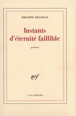 Instants d'éternité faillible