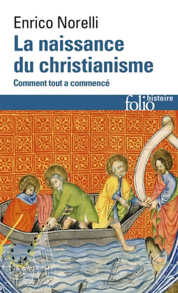 La naissance du christianisme - comment tout a commencé