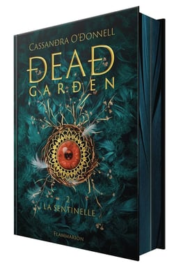 Dead garden Tome 2 : La Sentinelle