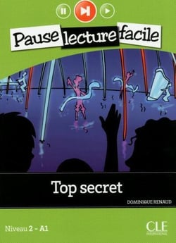 Pause lecture facile : Top secret - Niveau 2 - A1