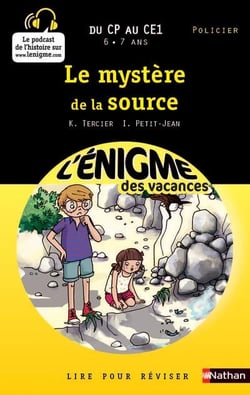 L'ENIGME DES VACANCES PRIMAIRE Tome 31 : la mystère de la source - du CP au CE1
