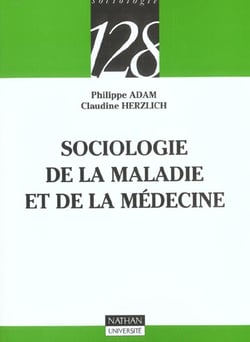 Sociologie de la maladie et de la medecine