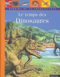 Le temps des dinosaures
