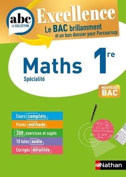 ABC du bac excellence : mathématiques - 1re (édition 2023)