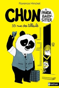 Chun le panda baby-sitter : 33 rue des Tilleuls