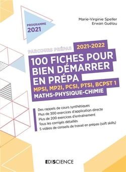 100 fiches pour bien démarrer en prépa - maths-physique-chimie : mpsi-pcsi-ptsi-bcpst (édition 2021/2022)