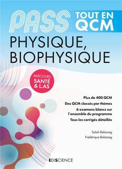 Pass physique, biophysique - tout en QCM
