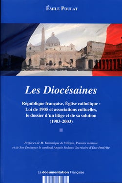 Les diocésaines - République française, église catholique : loi de 1905
